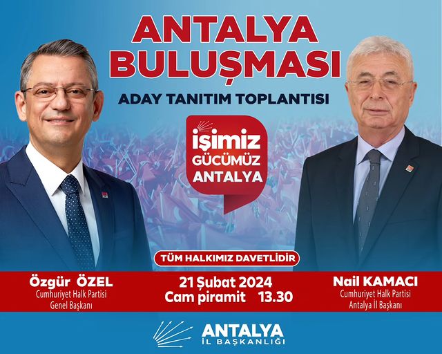 CHP Genel Başkan Yardımcısı Özgür Özel, Antalya'ya Gidiyor: Aday Tanıtım Toplantısında Siyasi Gündemi Paylaşacak