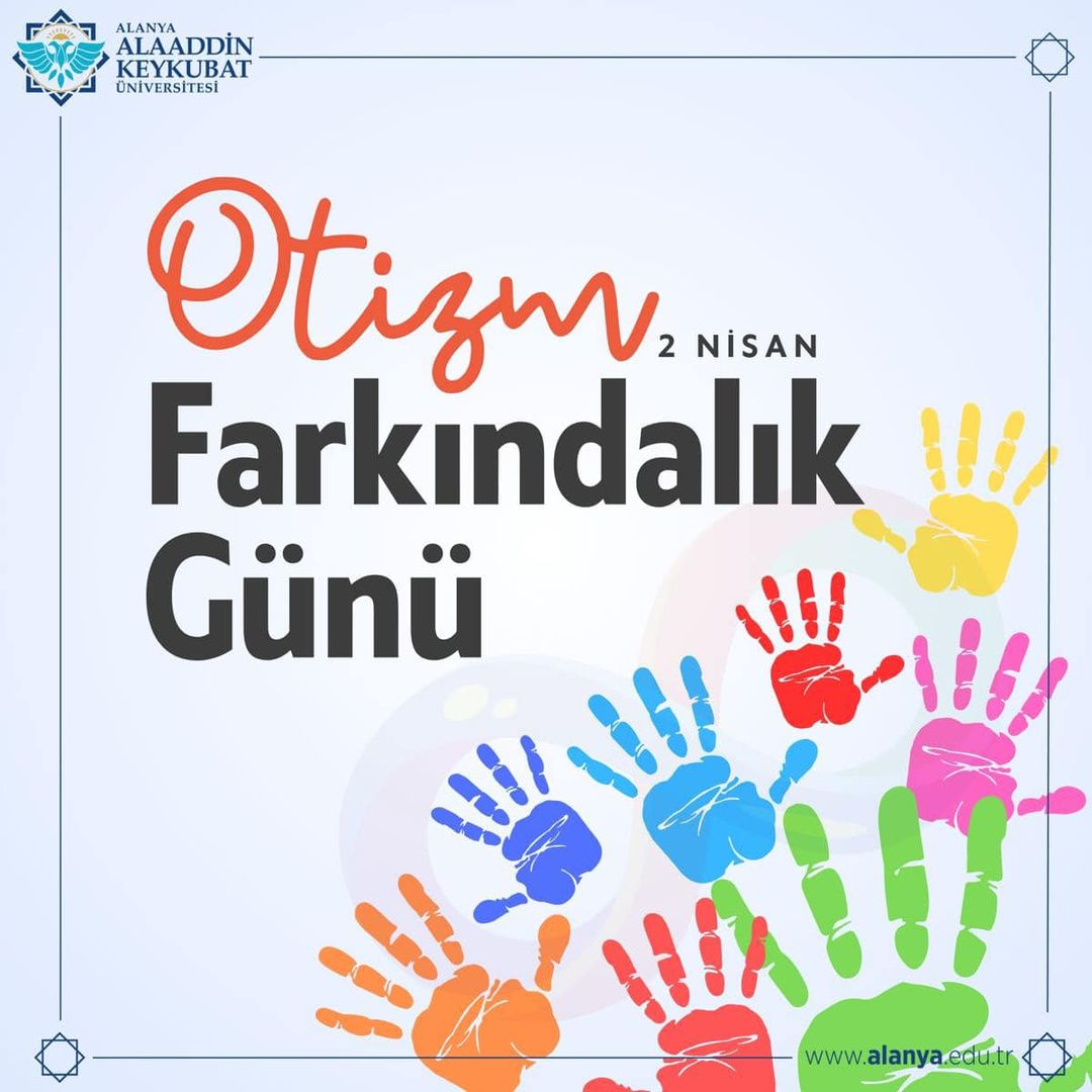 Alanya Alaaddin Keykubat Üniversitesi, Otizm Farkındalık Günü için Etkinlikler Düzenliyor