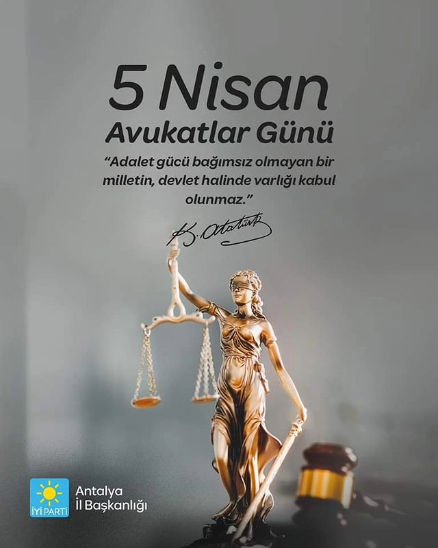 Antalya'da İyi Parti İl Başkanlığından Avukatlar Günü mesajı