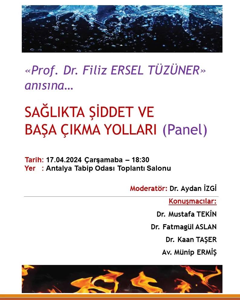 Sağlıkta Şiddetle Mücadele Gününde, Türk Tabipleri Birliği Prof. Dr. Filiz Ersel Tüzüner anısına önemli bir panel düzenliyor