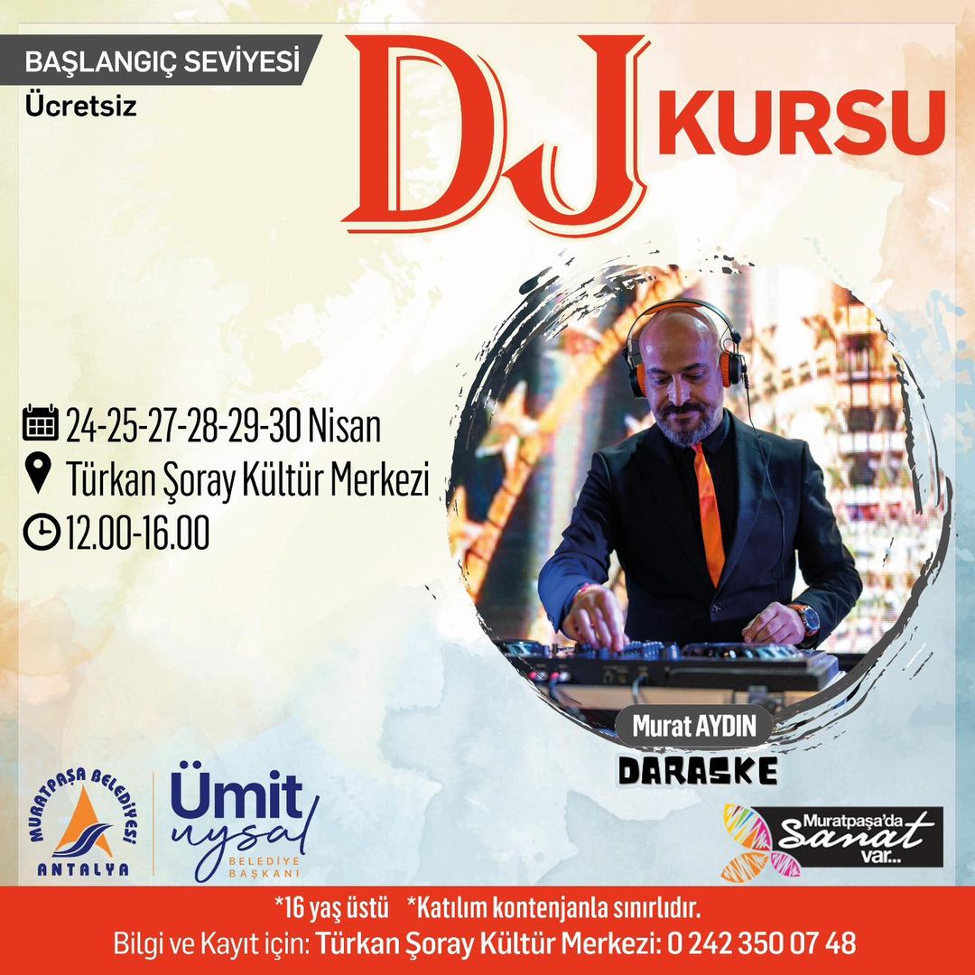 Antalya'da Türkan Şoray Kültür Merkezi'nde DJ'lik Eğitimi Başlıyor